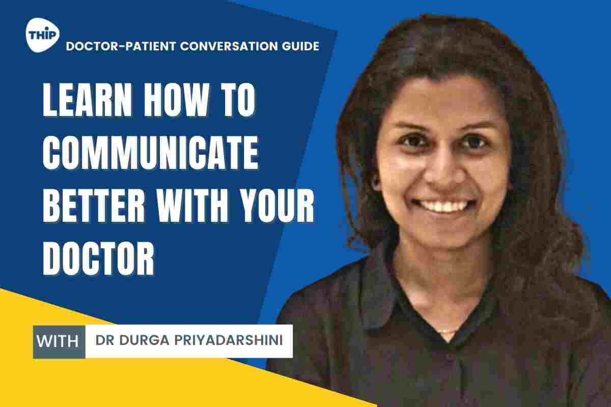 When patients know better, conversations get easier: Dr Durga Priyadarshini R